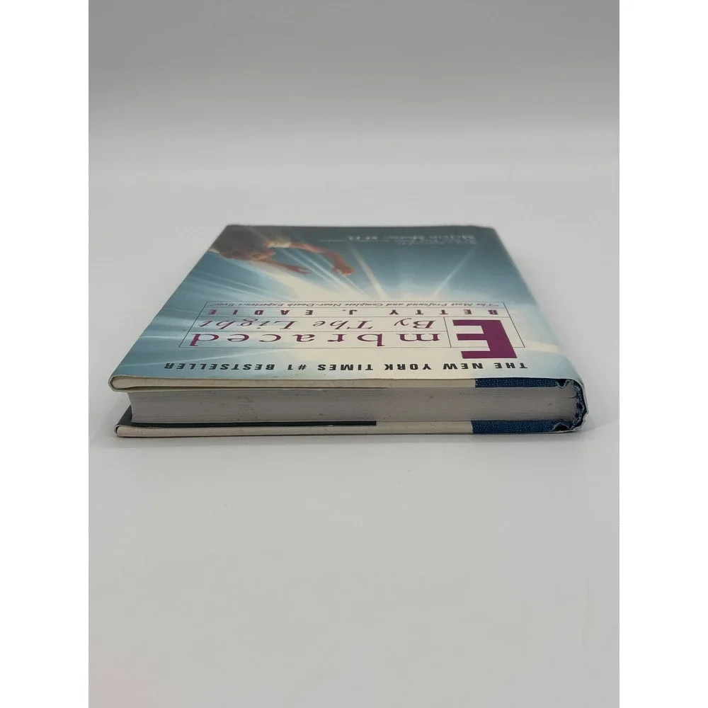 Embraced By The Light Betty J Eadie‎ New York Times Bestseller Near Death Exper